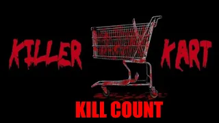 Killer Kart 2012 Kill Count