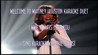 Whitney Houston I Will Always Love You Karaoke Duet