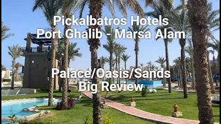 Pickalbatros Port Ghalib 2023. The Palace, Oasis and Sands. Hotel Pickalbatros. Marsa Alam, Egipt.