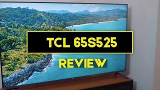 TCL 65S525  Review - 65 Inches 4K UHD Dolby Vision HDR Roku Smart TV: Price, Specs + Where to Buy
