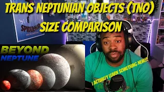 TRANS NEPTUNIAN Objects TNO Size Comparison @MetaBallStudios REACTION