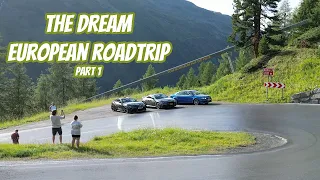 The dream European road trip - part 1 - Autobahns, mountain passes and more