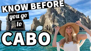 Know Before You Go to Cabo San Lucas, Mexico 🏖️ | Traveling to Mexico Tips