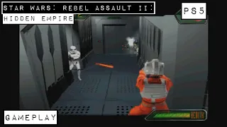 Star Wars: Rebel Assault II: The Hidden Empire - PS5 Gameplay