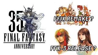 Final Fantasy 35th Anniversary Leaks: What can we expect?!