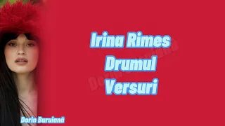 Irina Rimes - Drumul (Versuri/Lyrics Video) | Album ,,ACASĂ"