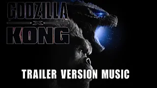 Godzilla x Kong the new Empire trailer 2 Version Music Official