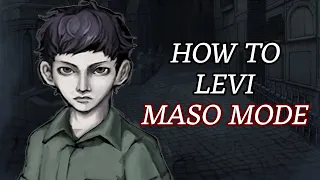 Levi Maso Mode "Guide" - Fear & Hunger Termina