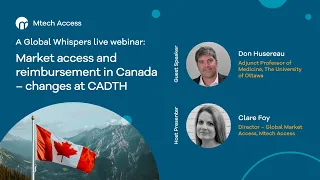 Market access and reimbursement in Canada – changes at CADTH