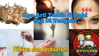 Apa Arti Tanda di Dahi dan Tangan || Pikiran dan Perbuatan|| 666