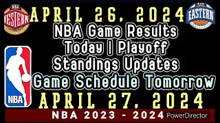 NBA Game Results Today |April 26, 2024| Playoff Standing Updates #nba #standings #games #playoffs