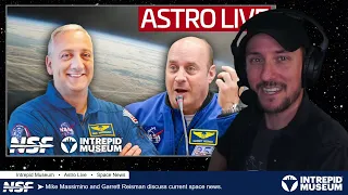 Astro Live (Jan 21, 2024): Space Talk with Massimino and Reisman
