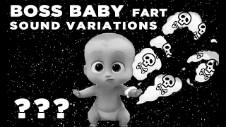Boss Baby Fart "I am the Boss" Sound Variations in 40 Seconds