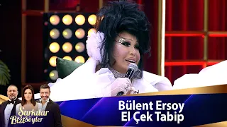 Bülent Ersoy - El Çek Tabip