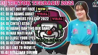 DJ TERBARU TIKTOK 2022 - DJ GET OUT MY FACE ABA ABA X DJ IH ABANG JAHAT | VIRAL FULL BASS