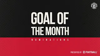 Manchester United Goal of the Month: October 2021 | Martial, Toone, Iqbal, Ronaldo, Cavani & More