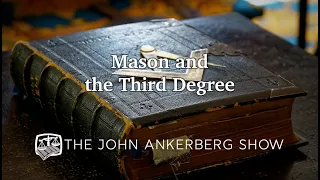 Mason and the Third Degree