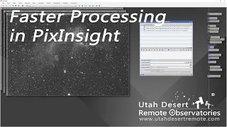 PixInsight Speed Tips