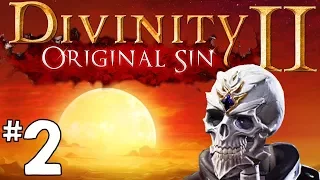 Divinity Original Sin 2 - Let's Play Episode #2: The Red Prince and Fane the Undead