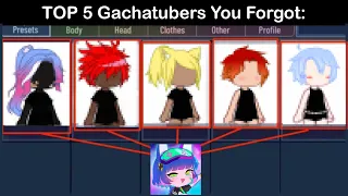 Top 5 Gacha Tubers You Probably Forgot About: 😞☝