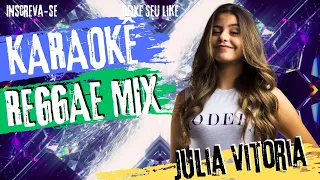 KARAOKÊ GOSPEL ★ De Dentro pra Fora ★Julia Vitoria ★ Ritmo Reggae Mix 2023