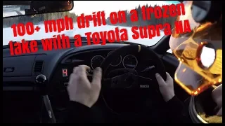 100 mph drift on the frozen lake with a Toyota Supra NA!