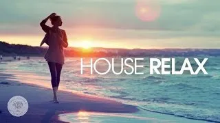 House Relax ✭ Spring Summer Mix