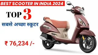 Top 3 Best Scooter in India 2024 |💥 Best Mileage Scooty | Price? | Features | All Details