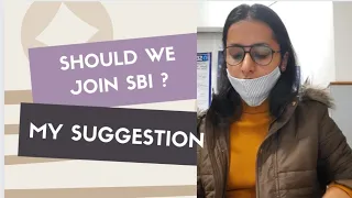 Is SBI Work Culture Good Enough ? My Opinion | Steps to grow