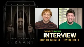 Rupert Grint and Toby Kebbell Discuss Season 3 of 'Servant'