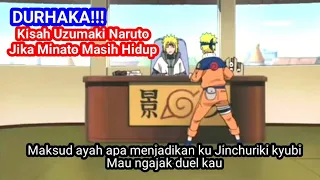 Viral. . . Kisah Naruto Durhaka Jika Minato Dan Kushina Selamat dari Serangan Kyubi