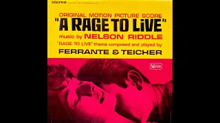 A Rage To Live - Nelson Riddle / Ferrante & Teicher  (1965)