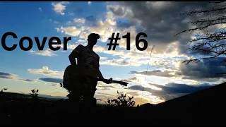 "Follow The Sun" Xavier Rudd (cover)