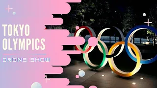 Tokyo Olympics 2021 Opening Ceremony | Drone Show | Drone Display | Olympic 2021 Drone Show Preview