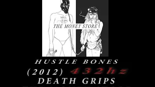 Death Grips -  Hustle Bones [432hz]