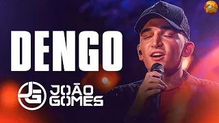 Dengo - João Gomes - Repertório Novo - Junho 2022