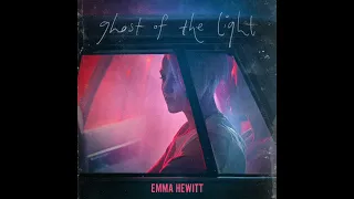 Emma Hewitt   Ghost of the Light 2023