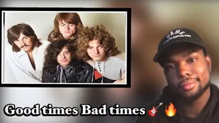 Led Zeppelin- Good times Bad times | Reaction