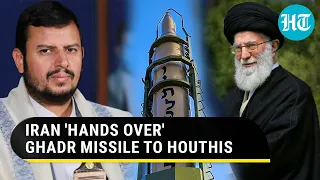 Iran Weaponises Houthis With Ghadr Ballistic Missile | New Challenge For Israel & U.S. | Report