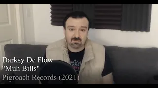 Darksy De Flow - Muh Bills (a DSP song) [Music Video]