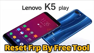 Lenovo K5 Play L38011 Frp Bypass By Free Tool