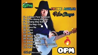 Ka Freddie Aguilar's Hit Songs. #opm  #freddieaguilar