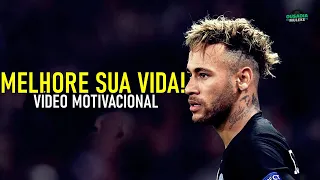 MELHORE SUA VIDA AOS POUCOS - MOTIVAÇÃO FUTEBOL