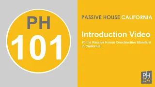 Introduction to Passive House Buildings in California