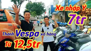 Thánh Vespa bán xe nhập ý 7tr Vespa 12,5tr 1 cặp tay ga mua đứt 12tr đồng giá 24-25tr là có xe ngon