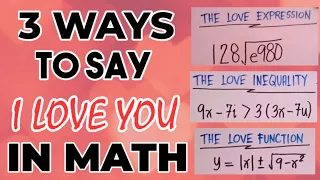 3 Ways to Say I LOVE YOU in Math | Aikz Adonis