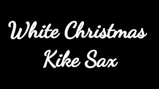 White Christmas (sax cover)