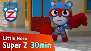 [Super Z] Little Hero Super Z Episode l Funny episode 54 l 30min Play