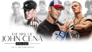 The Rise Of John Cena (2002-2022) | Full Career Retrospective