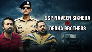 SSP Naveen Sikhera vs Dedha Brothers | Bhaukaal Season 2 | Mohit Raina | MX Original | MX Player